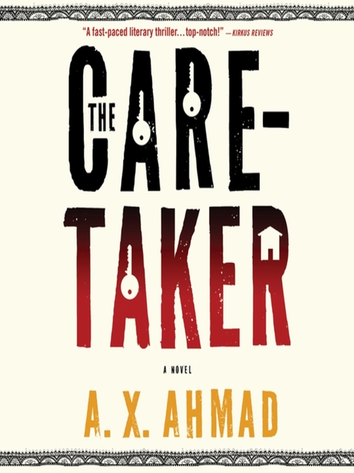 Title details for The Caretaker by A. X. Ahmad - Wait list